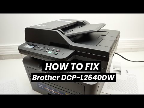 How to Fix Brother DCP-L2640DW Not Working