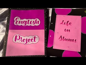 English project on Life in Slums class 12 | CBSC