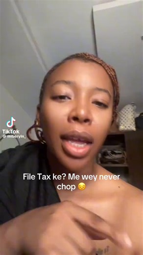 “All these people coming online to educate others on how to file taxes, were they paid to do it? I don’t understand why people who can barely afford good food are still expected to pay tax.”— A lady voices out