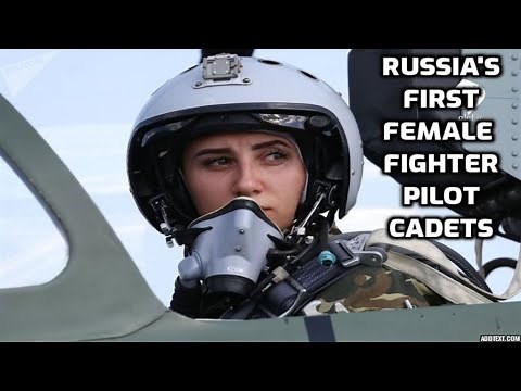 First Female Fighter Pilot Cadets Of Russia [девушки-курсанты истребител летчиков]