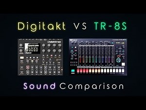 Digitakt vs. TR-8S - Sound Comparison (Sample Playback, Compressor, Filters, Reverb, Delay)