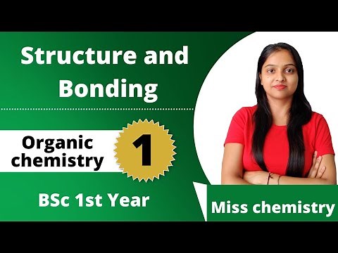 [1] Structure and Bonding | BSc 1st year | Hybridization| Bond energy, Bond enthalpy, Bond angle