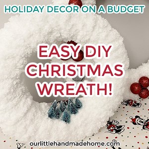Easy Yarn DIY Christmas Wreath: Holiday Decor on a Budget | Our Little Handmade Home