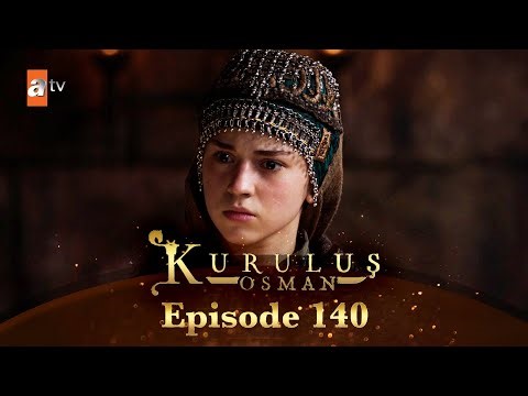 Kurulus Osman Urdu - Season 6 Episode 140
