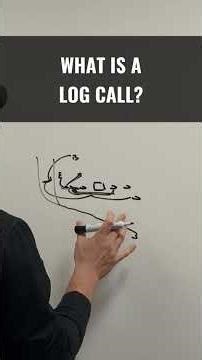 What is a Log Call?