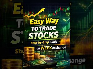 Easy Way to Trade Stocks on WEEX Exchange
