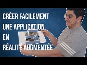 Comment créer facilement une application en RÉALITÉ AUGMENTÉE (Partie 1)
