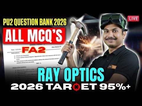 🚀 Ray Optics MCQs Complete Set | PU2 Physics Question Bank 2026 | PU2 Physics 2026 | FA2 PU2 Physics