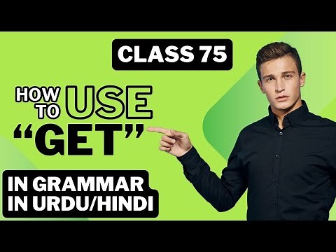 Class 75 Use of get for causative sentences