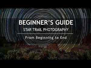 Beginner's Guide to Star Trail Photography
