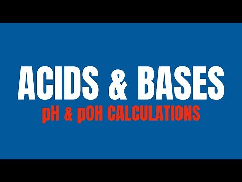 Acids & Bases, pH & pOH Calculatons Grade 12