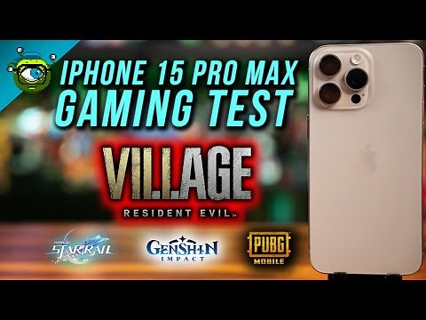 iPhone 15 Pro Max Gaming Test | Resident Evil Village, Genshin Impact, PUBG:Mobile, Honkai:Star Rail