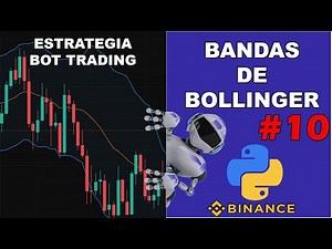 🔴 PYTHON TRADING BOT ESTRATEGIA con BANDAS DE BOLLINGER | TRADING VIEW BINANCE BOT DE TRADING 🤖