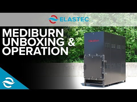 ELASTEC MediBurn Waste Incinerator: How To Operate