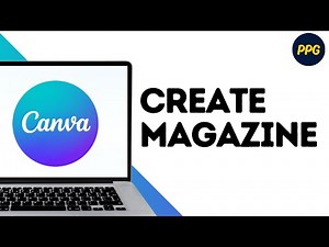 How to Create a Magazine in Canva ?