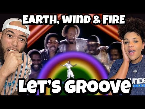 ONE OF OUR NEW FAVORITES!..| FIRST TIME HEARING Earth, Wind, and Fire - Lets Groove REACTION