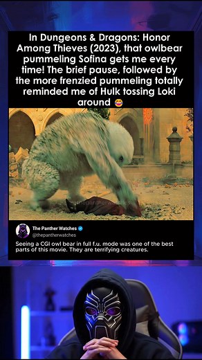 172K views · 934 reactions | In Dungeons & Dragons: Honor Among Thieves (2023), that owlbear pummeling Sofina gets me every time! The brief pause, followed by the more frenzied pummeling totally reminded me of Hulk tossing Loki around  #DidYouKnow #moviefacts #movietrivia | The Panther Watches | Facebook