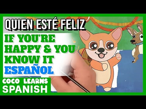 ♫ Spanish Songs For Kids | QUIEN ESTÉ FELIZ | If You’re Happy & You Know It - Español | Para Niños