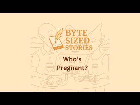 Who Is Pregnant? #scifi #alien #flashfiction #speculativefiction #romance #parenting