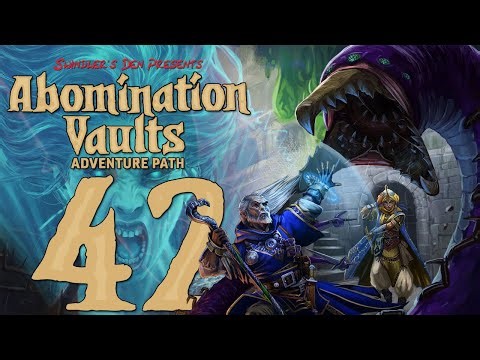 Pathfinder 2e Remaster - Abomination Vaults [Session 42]