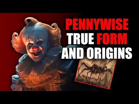Pennywise / IT : Revealing Its True Form and Origins
