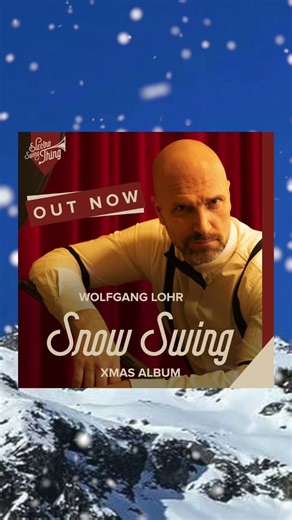 #OutNow: Wolfgang Lohr - Snow Swing (Album) ❄️🎺🎧 #christmasmusic #swingmusic
