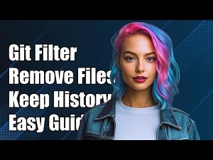 Git Filter-Branch: Remove History Except for Specific Files Tutorial