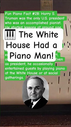Fun Piano Fact #28: Harry S. Truman - US President & gifted pianist. #whitehouse #music #piano