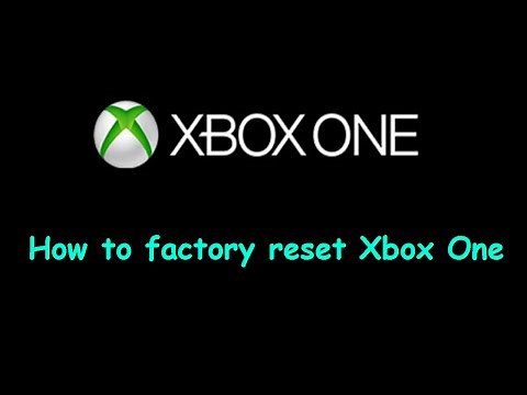 How to factory reset Xbox One