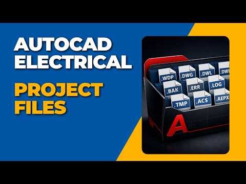 AutoCAD Electrical Project Files Explained — WDP, WDT, WDL, AEPX & Hidden Temp Files