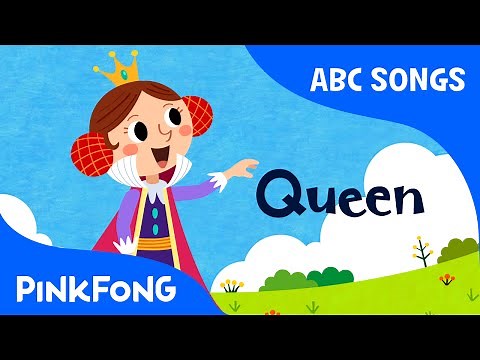 Q | Queen | ABC Alphabet Songs | Phonics | PINKFONG Songs for Children