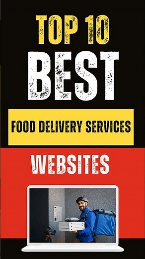 Best Online Food Delivery Services : Top 10 Picks