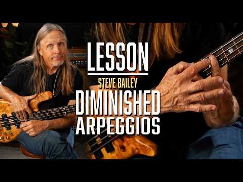 Lesson: Diminished Arpeggios on Bass Guitar | with Steve Bailey #warwick #warwickbass