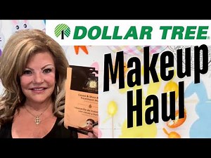DOLLAR TREE MAKEUP HAUL!