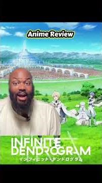 Infinite Dendrogram Review #animerecap #anime #animereview #animereaction #fantasyanime