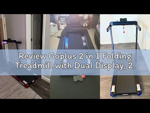 Review Goplus 2 in 1 Folding Treadmill with Dual Display, 2.25HP Superfit Under Desk Electric Pad Tr