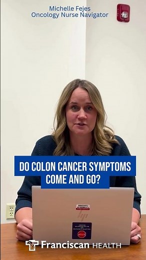 Do Colon Cancer Symptoms Come And Go?