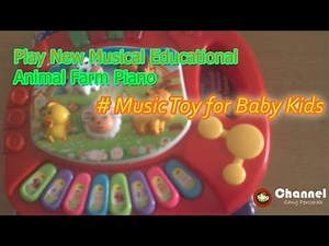 Play New Musical Educational Animal Farm Piano for Baby Kids