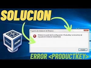 CÓMO SOLUCIONAR ERROR DE PRODUCT KEY DE WINDOWS EN VIRTUALBOX - VIRTUALBOX