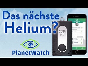 Alternative zu Helium?! Planetwatch einfach erklärt