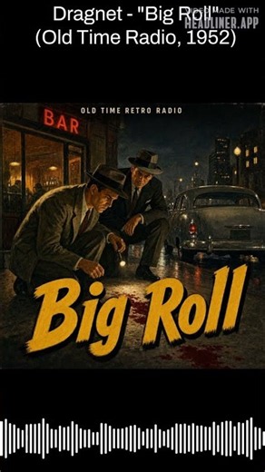 Dragnet - "Big Roll" (Old Time Radio, 1952) | Dragnet | Old Time Radio