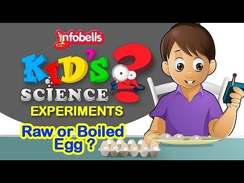 Raw or Boiled Egg | Kids Experiments to do at home | Infobells