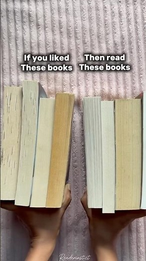 If You Loved These Books… Read THESE Next (Part 2) 📚✨