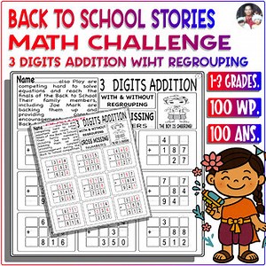 Back to school Story 3 Digits number Addition with Regrouping Set Math Challenge