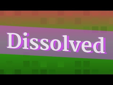 DISSOLVED pronunciation • How to pronounce DISSOLVED