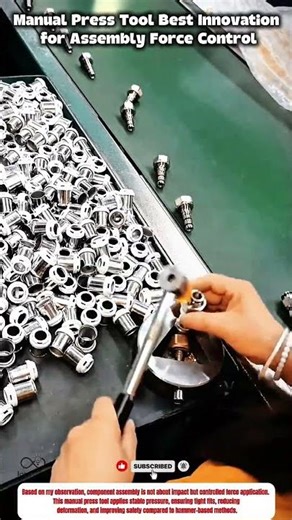 Manual Press Tool Best Innovation for Assembly Force Control