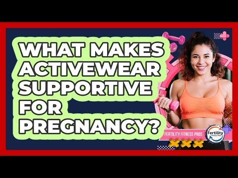 What Makes Activewear Supportive For Pregnancy?