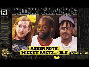Asher Roth, Mickey Factz & Blu Talk Eminem, '09 XXL Freshman Cover, Careers & More | Drink Champs