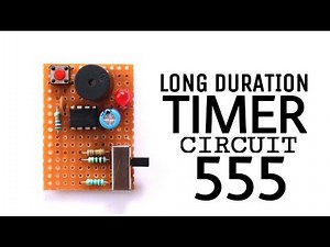 Multi duration Timer circuit using 555 ic | 5 to 15 minutes timer
