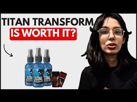 Titan Transform REVIEW ✅Full Breakdown ✅ Titan Transform Reviews – Does Titan Transform Work?